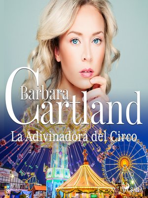 cover image of La Adivinadora del Circo (La Colección Eterna de Barbara Cartland 8)